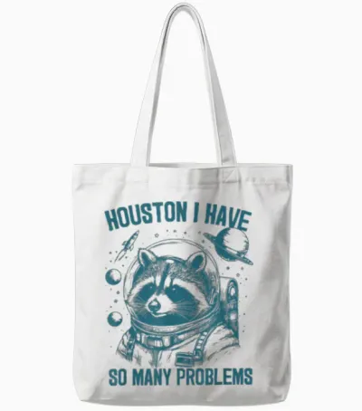 Houston I Have So Many Problems Vintage Weltraum Waschbär Tote Bags - White