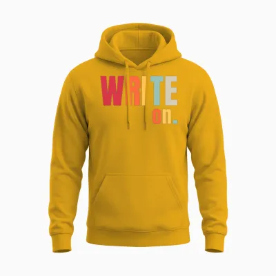 Write on Poets Authors Novelist Gifts for Writer Unisex Hoodie - Gold