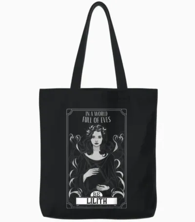 Lilith, in a World Full of Eves, Be a Lilith T-Shirt, Black, S Tote Bags - Black