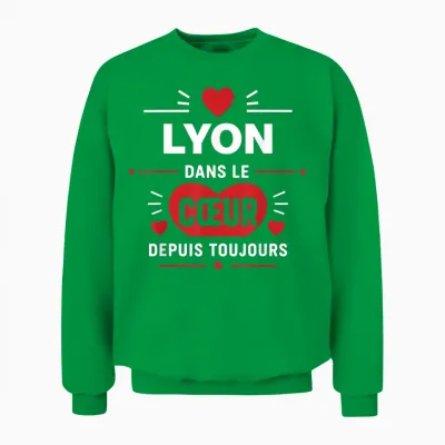 Citation France Drole Rigolo Humour Amour Ville Lyon Unisex Sweatshirt - Irish Green