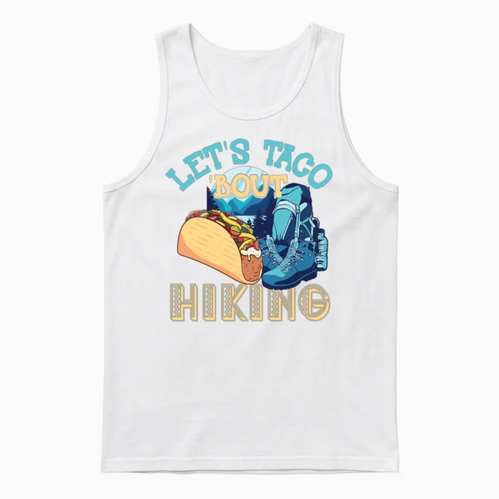 Let's Taco 'bout Hiking & Outdoors Unisex Tank Top in White
