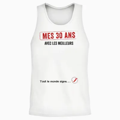 Signature Anniversaire Mes 30 Ans with the Best Unisex Tank Top - White