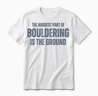 Bouldering Boulderer Boulder Unisex T-Shirt - White