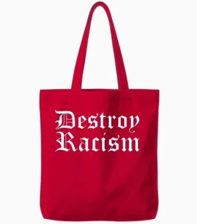 Destroy Racism, Peace, Unity Anti-Racist Tote Bags - Red