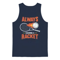 Always Causing a Racket Tennis Player Gift Unisex Tank Top - Navy – 1