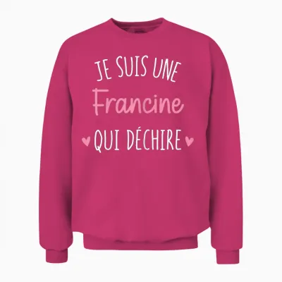 Women's Personalised Gift Name Francine Qui Déchire Unisex Sweatshirt - Heliconia