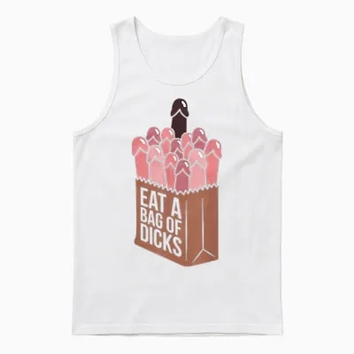 Eat a Bag of Dicks Unisex Tank Top - White