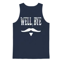 Well, Bye - Tombstone Quote — Memes & Humor Unisex Tank Top - Navy – 1
