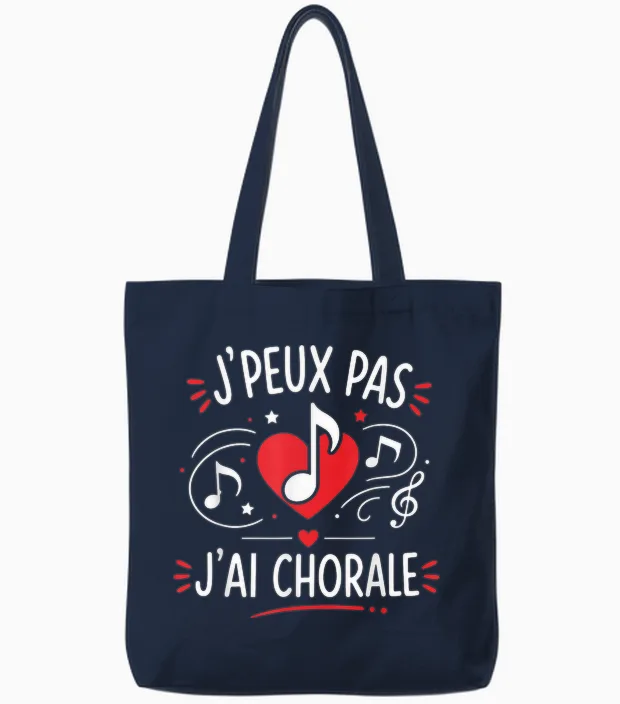 Humour Chanteur De Choeur Chant Je Peux Pas J'ai Chorale Tote Bags in Navy