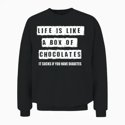 Diabetes Funny Sayings Unisex Sweatshirt - Black