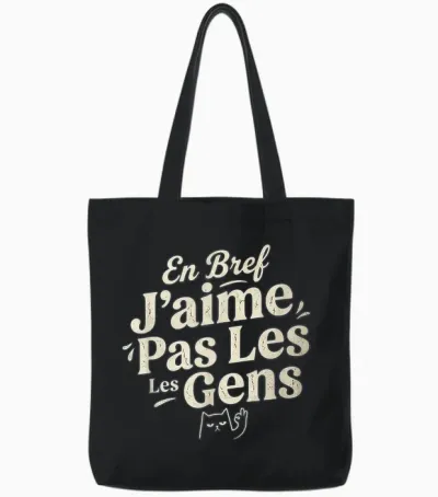 En Bref J'aime Pas Les Gens Drôle Cadeau Humoristique Humour Tote Bags - Black