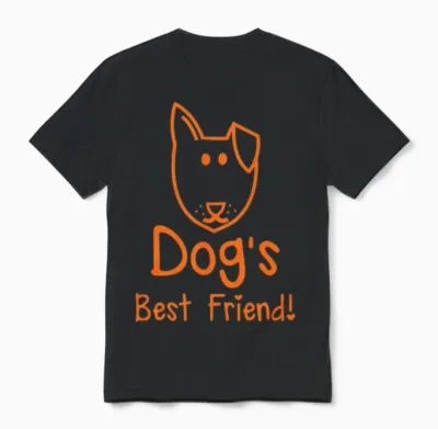 Dog's Best Friend! Perfect for Pet Owner Unisex T-Shirt - Black