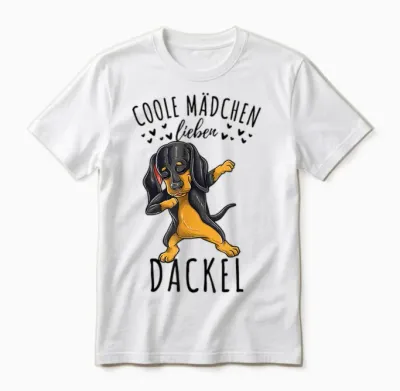 Coole Mädchen Lieben Dackel Unisex T-Shirt - White