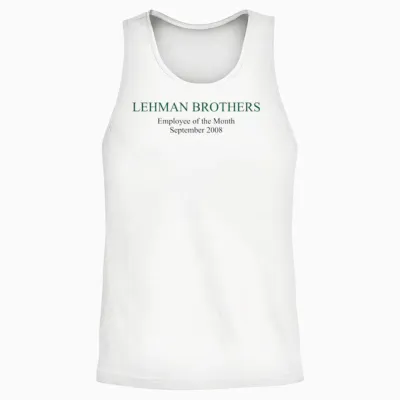 Lehman Brothers Political Humor Unisex Tank Top - White
