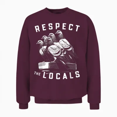 Pigeons Respect the Locals Simple Native Pride Nature Lover Unisex Sweatshirt - Maroon