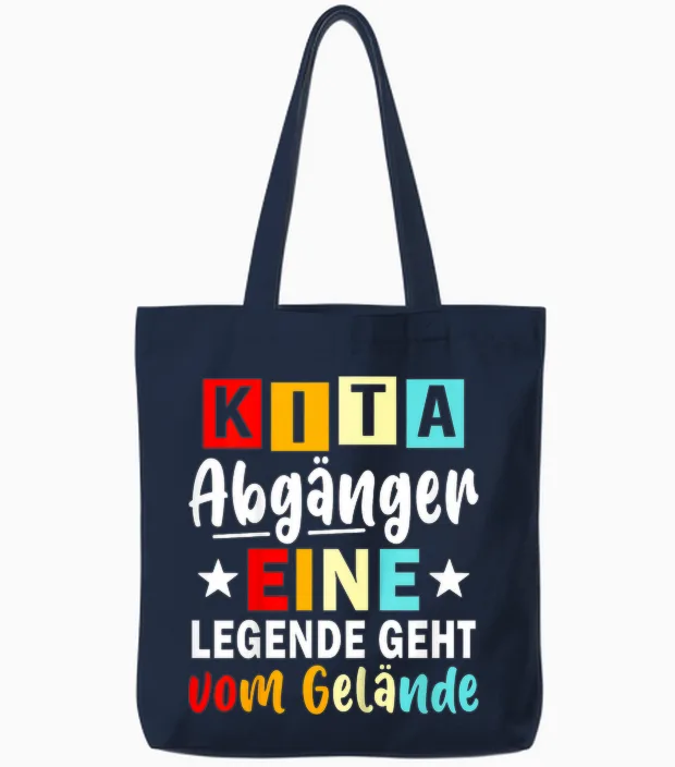 Kinder Kita Abgänger 2026 Eine Legende Geht Vom Gelände Schulkind Tote Bags in Navy