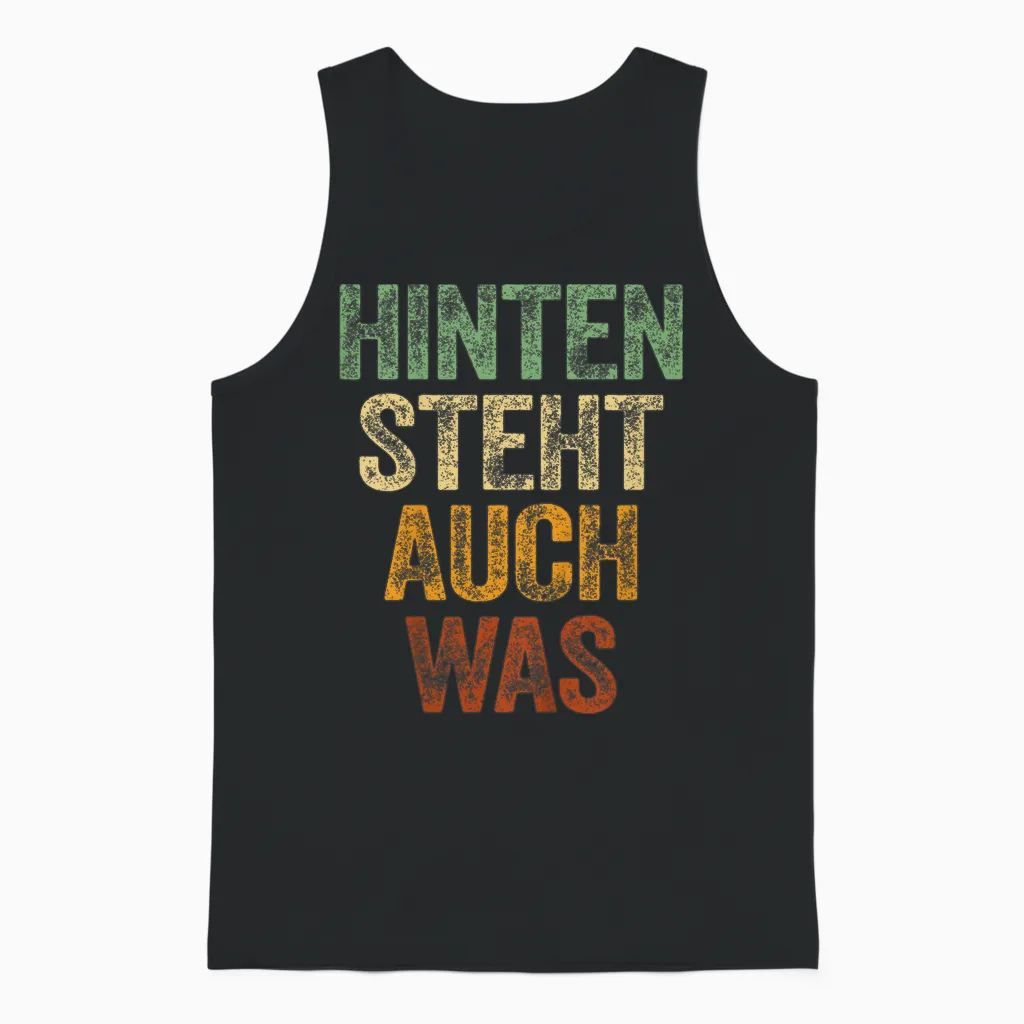 Hinten Steht Auch Was Shirt Spruch Hinten Steht Auch Wat Unisex Tank Top in Black