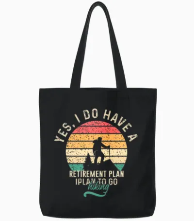 I Plan to Go Hiking Tote Bags - Black