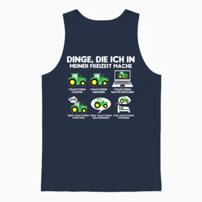 Tractor Tractor Bauer Dinge Die Ich Meiner Freizeit Mache T-Shirt, Black Unisex Tank Top - Navy