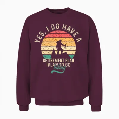 I Plan to Go Hiking Unisex Sweatshirt - Maroon