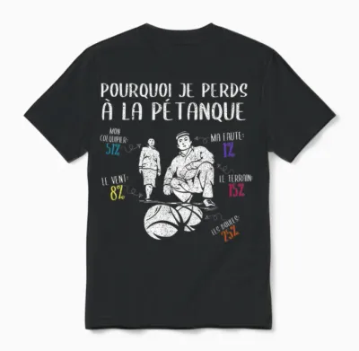 Why I Lose at La Pétanque Statistics Funny Humor Unisex T-Shirt - Black