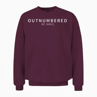 Outnumbered by Girls Funny Dad of Daughters Father's Day Unisex Sweatshirt - Maroon