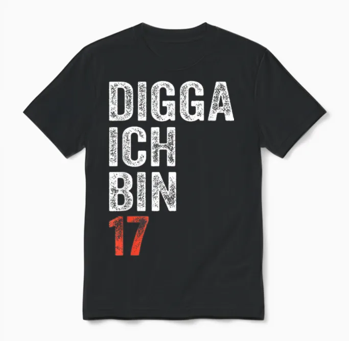 Digga Ich Bin 17 Jahre Geburtstagsgeschenk 17. Geburtstag Unisex T-Shirt in Black