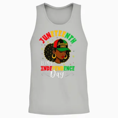 Juneteenth Shirts Women Juneteenth Is My Independence Day Unisex Tank Top - Ash