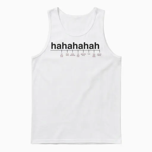 Breaking Down Laughter Unisex Tank Top in White