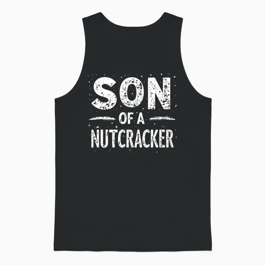 Son of a Nutcracker! Matching Family Christmas Unisex Tank Top in Black