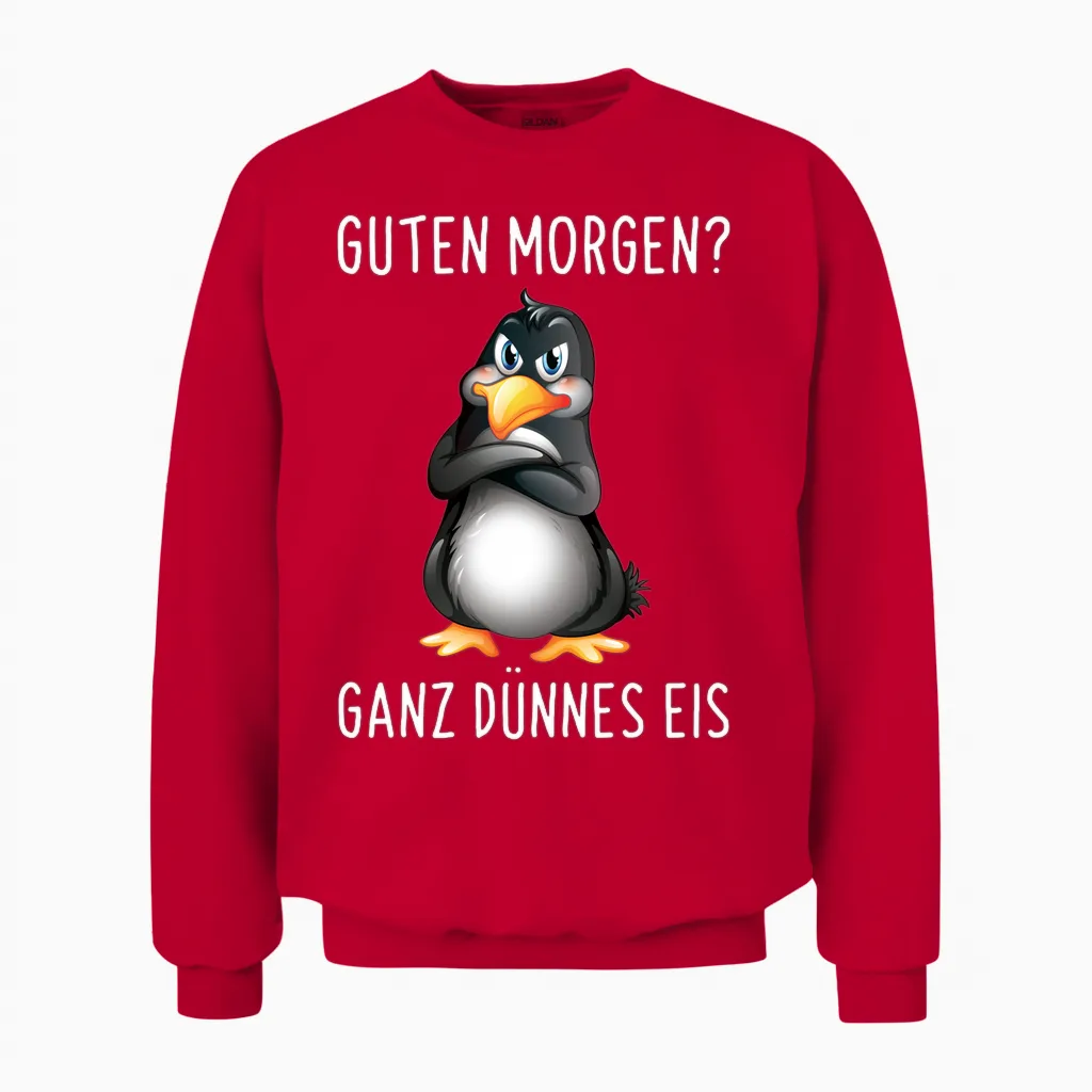 Guten Morgen? Ganz Thin Ice Cream Morgenmuffel Funny Penguin Long-Sleeved Shirt, Black, S Unisex Sweatshirt in Red