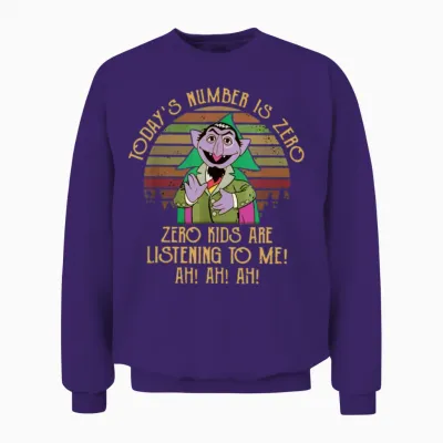 Today S Number Is Zero Zero Kids Are Listening To Unisex Sweatshirt - Purple