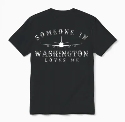 Someone in Washington Loves Me Unisex T-Shirt - Black