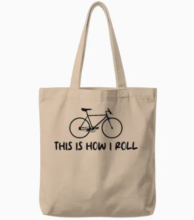 Bicycle Cycling - This Is How I Roll Tote Bags - Natural