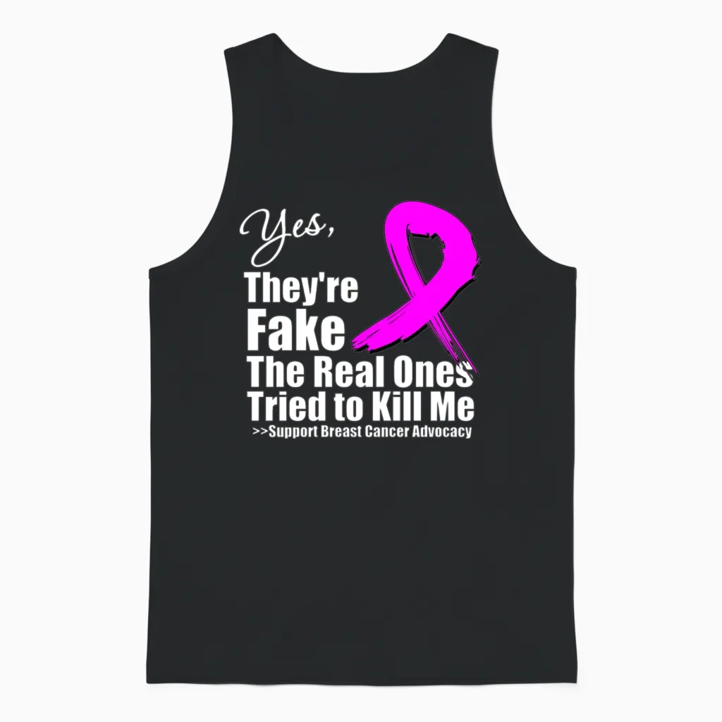 Yes They're Fake Breast Cancer Unisex Tank Top in Black