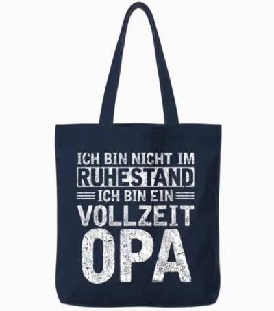 Ich Bin Nicht Im Ruhestand Bin Vollzeit Opa Rente Rentner Tote Bags - Navy