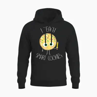 Funny I Teach Smart Cookies Teacher Back to School Birthday Unisex Hoodie - Black