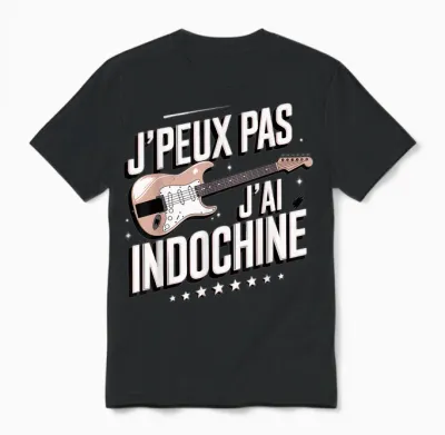 Je Peux Pas J'ai Indochine Gift Amateurs Indochine T-Shirt, Black, S Unisex T-Shirt - Black
