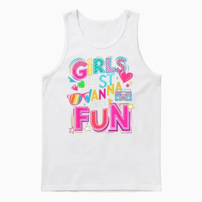 Funny Girls Just Wanna Have Fun Awesome 70s 80s 90s 1980s T-Shirt, Black, S Unisex Tank Top - White