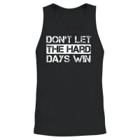 Dont Let the Hard Days Win Gym Fitness Workout Unisex Tank Top - Black – 2