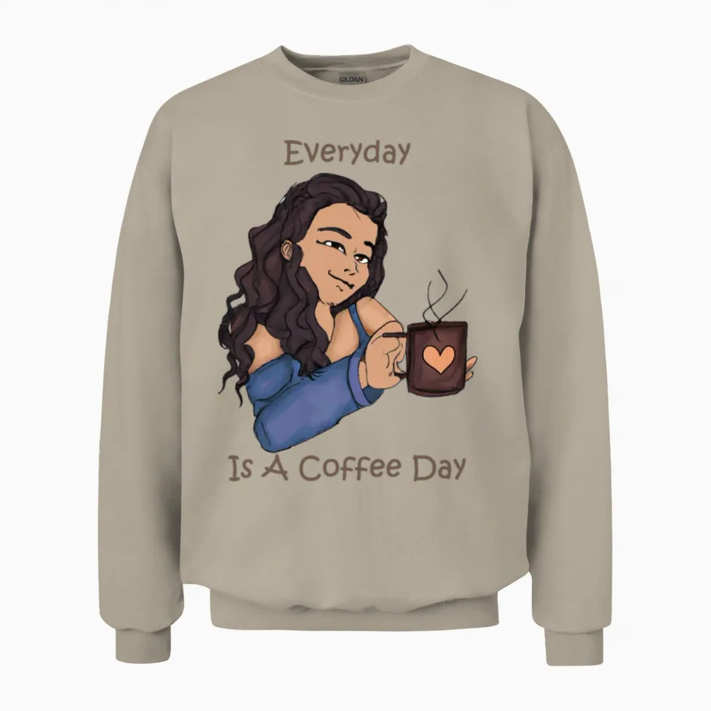Everyday Is a Coffee Day Unisex Sweatshirt in Sand