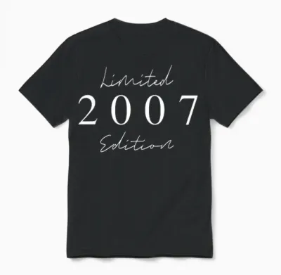 Limited Edition 2007 Anniversary 2007 Born 2007 Vintage Unisex T-Shirt - Black
