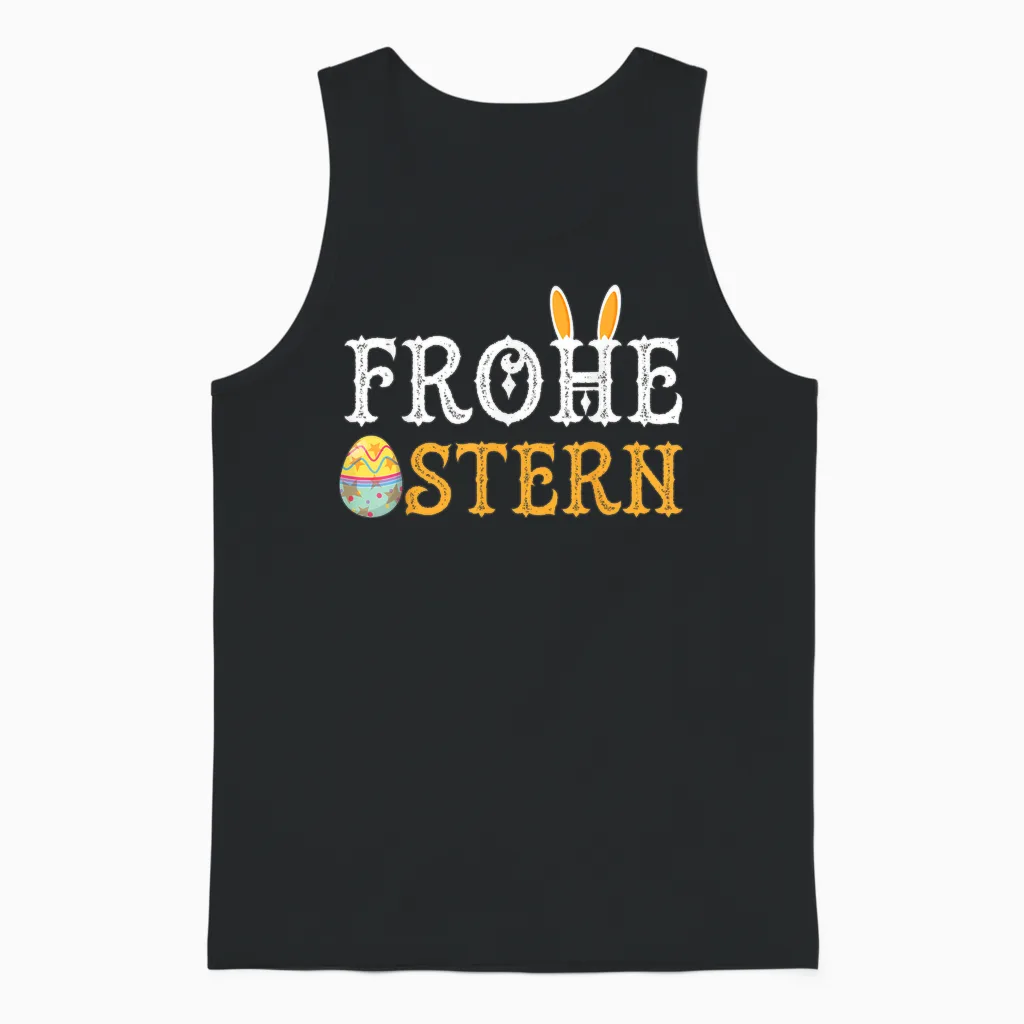 Frohe Ostern Mit Osterei Und Hasenohren Unisex Tank Top in Black