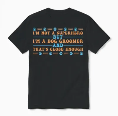 Dog Groomer Dog Grooming Unisex T-Shirt - Black