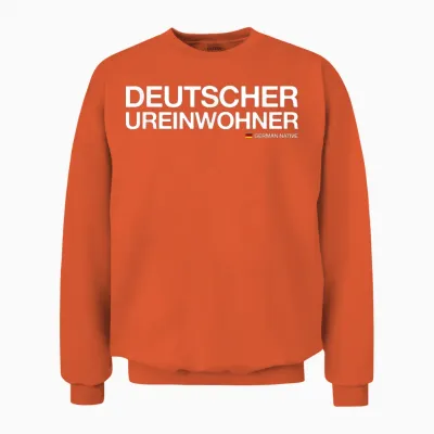 Deutscher Ureinwohner - German Native (deutschland) Unisex Sweatshirt - Orange