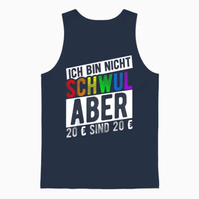 Ich Bin Nicht Schwul Aber 20 € Sind 20 € Unisex Tank Top - Navy