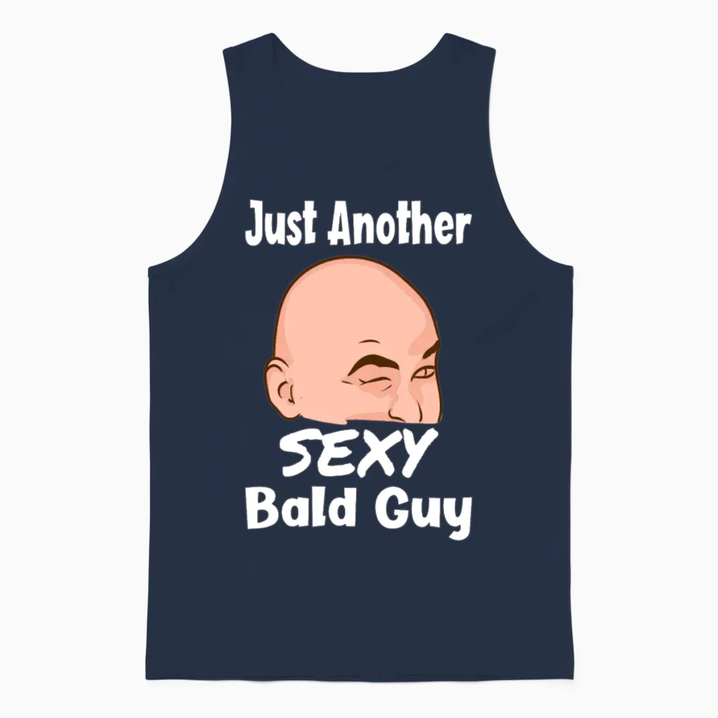 Just Another Sexy Bald Guy Funny Bald Man Unisex Tank Top in Navy