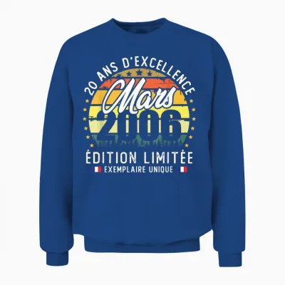 Vintage Mars 2006 Cadeau D'anniversaire 20 Ans Hommes Femmes Unisex Sweatshirt - Royal