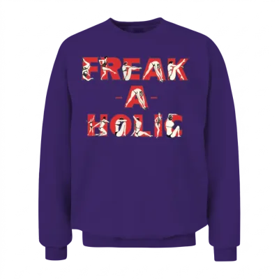 Freak a Holic Unisex Sweatshirt - Purple