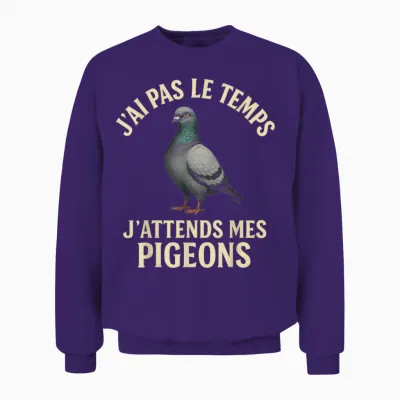 Colombophile Humour – J'attends Mes Pigeons Unisex Sweatshirt - Purple